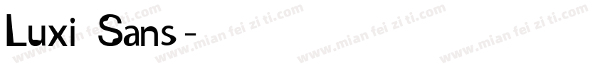 Luxi Sans字体转换